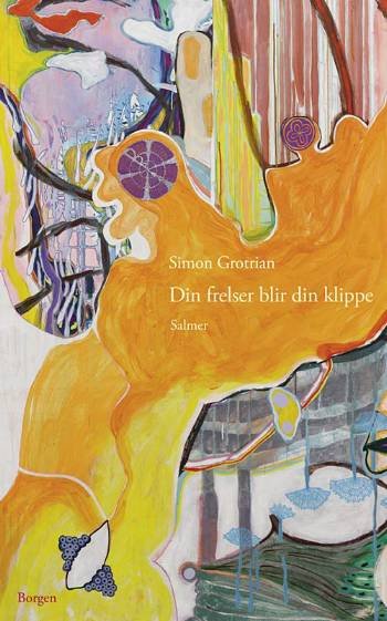 Cover for Simon Grotrian · Din frelser blir din klippe (Sewn Spine Book) [1º edição] (2007)