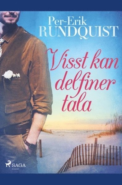 Cover for Per Erik Rundquist · Visst kan delfiner tala (Book) (2019)