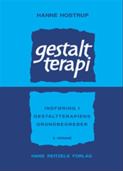 Cover for Hanne Hostrup · Gestaltterapi (Sewn Spine Book) [2. Painos] (2009)