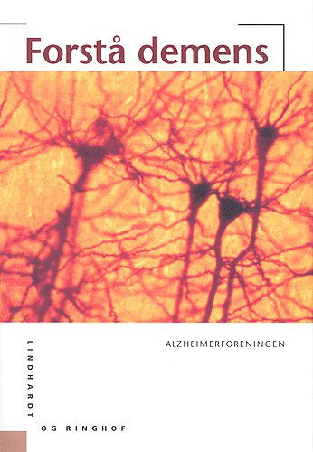 Cover for Ole Thage · Forstå demens (Sewn Spine Book) [1. wydanie] (2004)