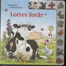 Cover for Alexander Steffensmeier · Lottes forår (Bound Book) [1st edition] [Indbundet] (2013)