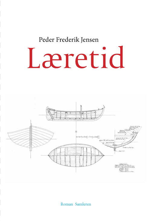 Læretid - Peder Frederik Jensen - Bøker - Samleren - 9788763822039 - 2. februar 2012