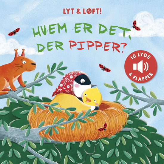 Cover for Katharina E. Volk · Lyt &amp; løft!: Hvem er det, der pipper? (Cardboard Book) [1. Painos] (2021)