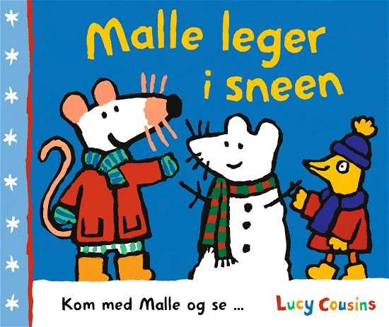 Kom med Malle og se ...: Malle leger i sneen - Lucy Cousins - Bøker - LAMBERTH - 9788775661039 - 24. august 2022