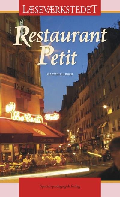 Læseværkstedet: Restaurant Petit, Rødt niveau - Kirsten Ahlburg - Books - Special - 9788776073039 - January 19, 2007