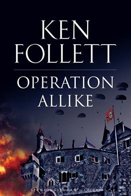 Cover for Ken Follett · Operation Allike (Hæftet bog) [3. udgave] (2004)