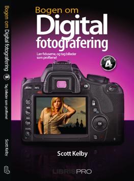 Cover for Scott Kelby · Bogen om digital fotografering, bind 4 (Paperback Bog) [1. udgave] [Paperback] (2012)