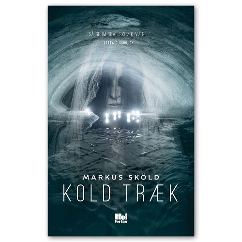 Kold træk - Markus Sköld - Books - Hoi Forlag - 9788793618039 - September 21, 2017