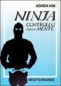 Cover for Ashida Kim · Ninja Controllo Della Mente (Book)