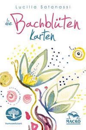 Cover for Lucilla Satanassi · Die Bachblüten Karten (Book) (2022)