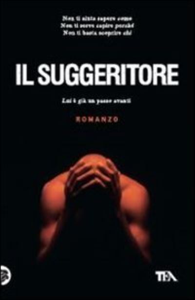 Il suggeritore - Donato Carrisi - Bøker - TEA - 9788850223039 - 16. mai 2011