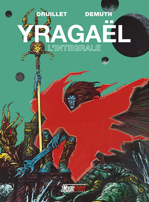 Cover for Philippe Druillet · Yragael. Ediz. Integrale (Buch)