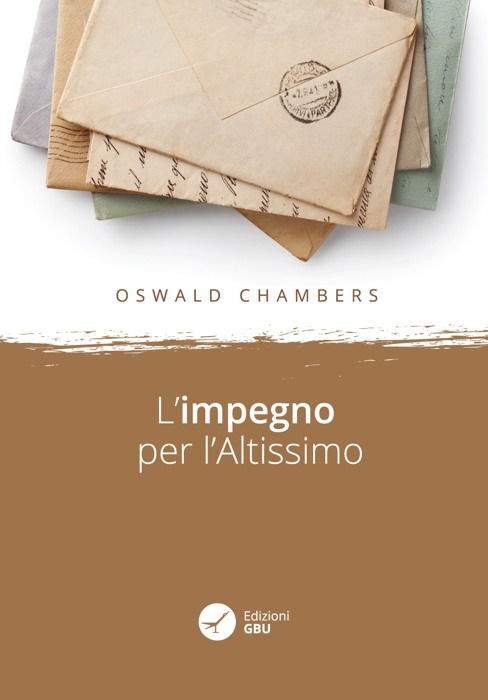 Cover for Oswald Chambers · L' Impegno Per L'altissimo (Buch)