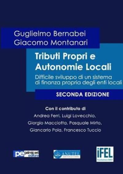 Cover for Guglielmo Bernabei · Tributi Propri e Autonomie Locali (Paperback Bog) (2016)