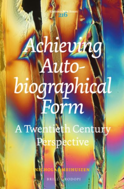 Cover for Nicholas Meihuizen · Achieving Autobiographical Form (Hardcover Book) (2016)