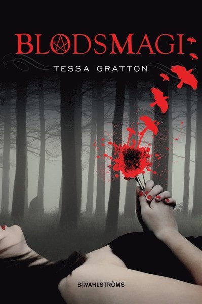 Cover for Tessa Gratton · Blodsmagi: Blodsmagi (ePUB) (2013)