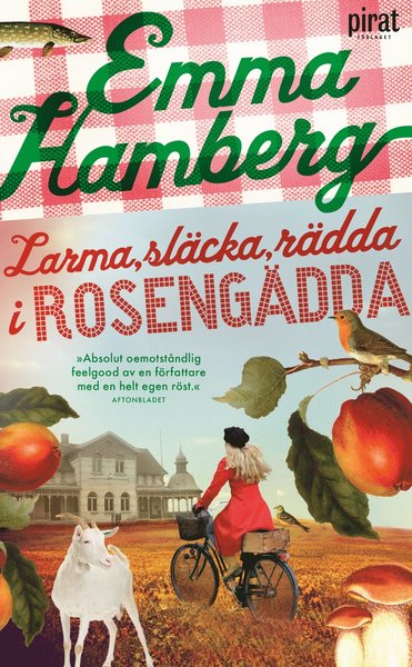 Rosengädda: Larma, släcka, rädda i Rosengädda - Emma Hamberg - Books - Piratförlaget - 9789164206039 - August 27, 2018