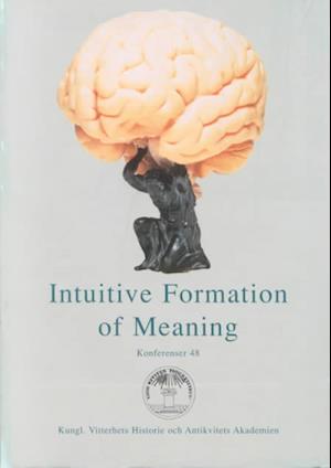 Cover for Sven Sandström · Intuitive Formation of Meaning (Book) (2000)