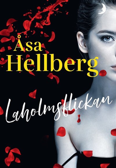 Cover for Åsa Hellberg · Laholmsflickan (Book) (2019)