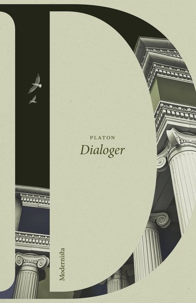 Dialoger - Platon - Books - Modernista - 9789180637039 - April 25, 2023