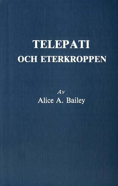 Cover for Alice A Bailey · Telepati och eterkroppen (2u) (Paperback Book) (1993)