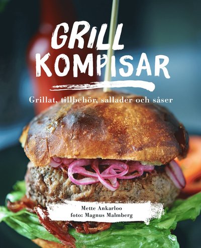 Cover for Mette Ankarloo · Grillkompisar (Bound Book) (2015)