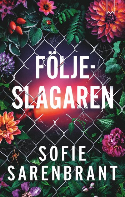 Cover for Sofie Sarenbrant · Följeslagaren (Hardcover bog) (2025)