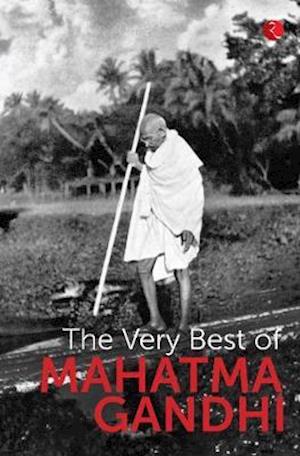 Very Best OF Mahatma Gandhi - Moonstone - Boeken - Rupa Publications India Pvt. Ltd - 9789353338039 - 20 december 2019