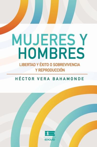 Cover for Héctor Héctor Vera Bahamonde · Mujeres y hombres (Paperback Book) (2021)