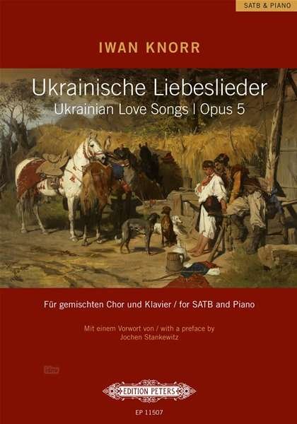 Cover for Iwan Knorr · Ukrainian Love Songs Op 5 Satb with Pian (Paperback Bog) (2022)
