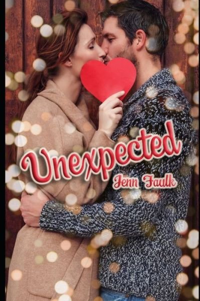 Cover for Jenn Faulk · Unexpected (Taschenbuch) (2020)