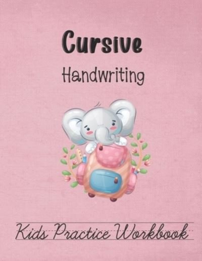 Cover for Design Colsby · Cursive Handwriting, Kids Practice Workbook (Paperback Bog) (2020)