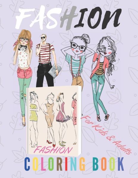 Cover for Classic Gifts · Fashion Coloring Book For Kids and Adults (Taschenbuch) (2016)