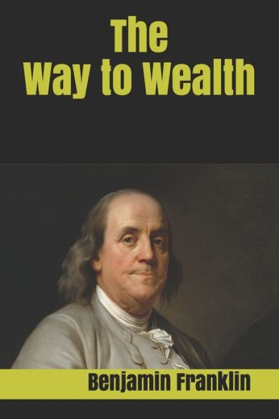 Cover for Benjamin Franklin · The Way to Wealth (Pocketbok) (2020)