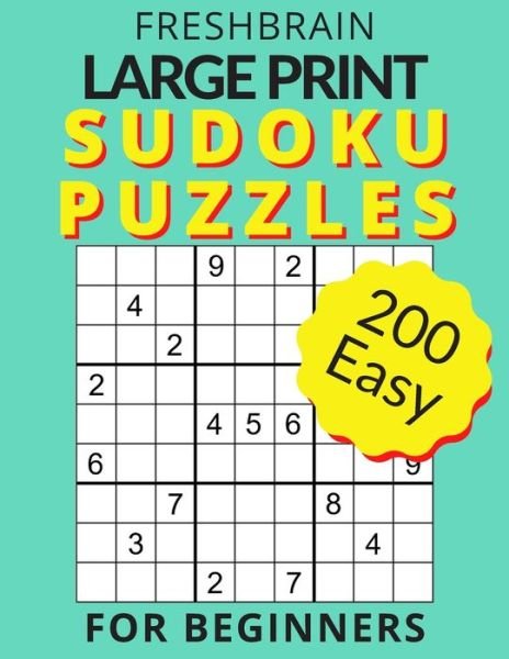 Cover for Fresh Brain · FRESHBRAIN - Large Print Sudoku Puzzles For Beginners (Paperback Book) (2020)