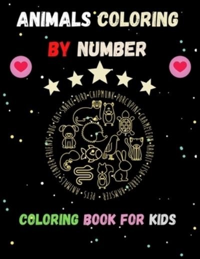 Cover for Ar Tasu · Animals coloring by Number Coloring Book For Kids (Paperback Bog) (2021)