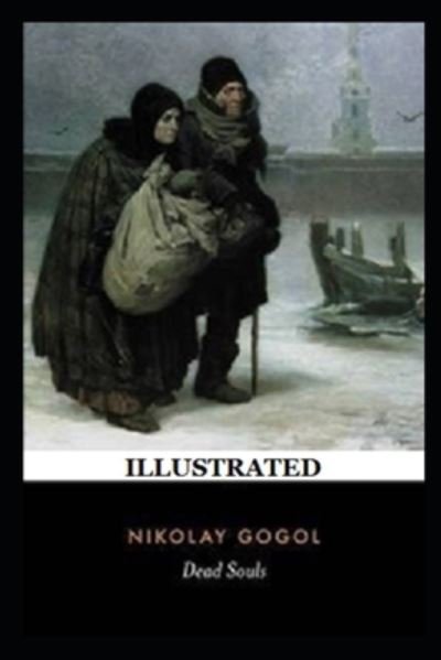 Cover for Nikolai Gogol · Dead Souls Illustrated (Pocketbok) (2021)
