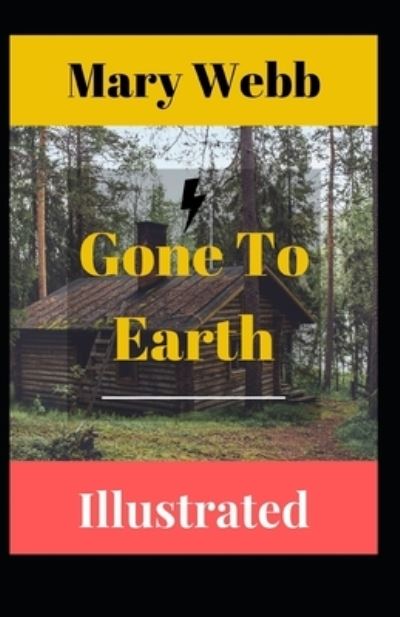 Cover for Mary Webb · Gone To Earth Illustrated (Paperback Book) (2021)