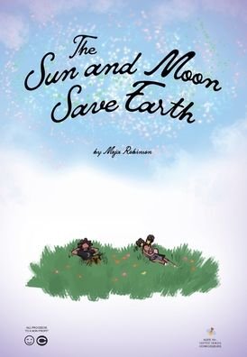 Cover for Moja Robinson · The Sun and Moon Save Earth (Hardcover Book) (2022)