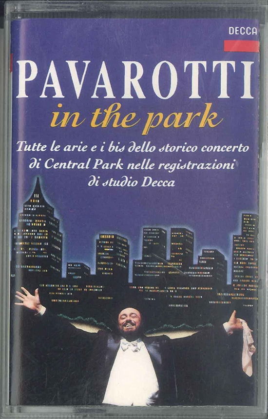 Pavarotti in the Park - Luciano Pavarotti - Musik - DECCA - 0028944322040 - 19 mars 1993