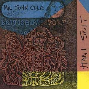 Honi Soit - John Cale - Musiikki - MUSIC ON CD - 0600753795040 - torstai 11. tammikuuta 2018
