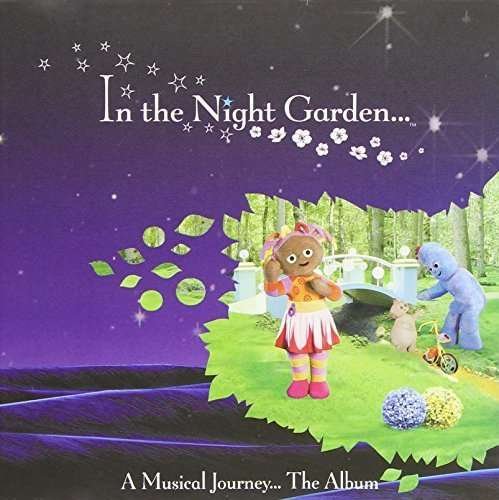 Cover for Nursery Rhymes · In the Night Garden: a Musical Journey (CD) (2014)