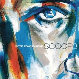 Cover for Pete Townshend · Scoop 3 (CD) (2017)