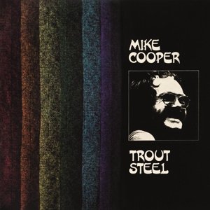 Cover for Mike Cooper · Trout Steel (LP) (2019)