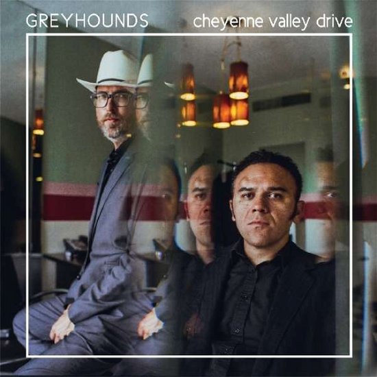 Cover for Greyhounds · Cheyenne Valley Drive (LP) [Coloured edition] (2018)