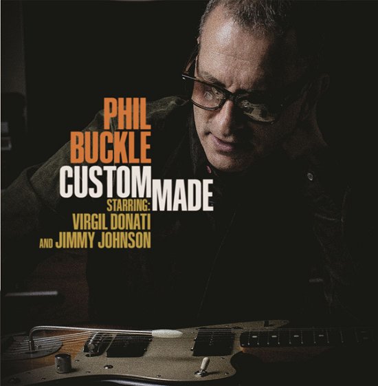 Cover for Phil Buckle · Custom Made (CD) (2022)