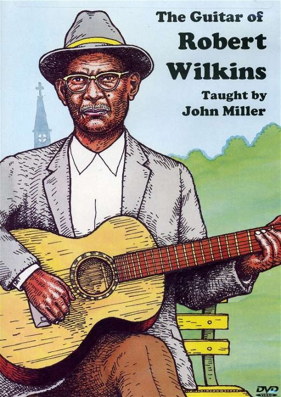 Cover for John Miller · Guitar Of Robert Wilkins Gtr Dvd0 (DVD) (2010)