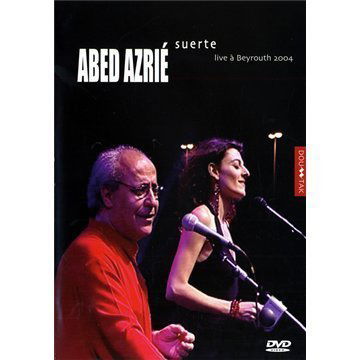 Cover for Abed Azrie · Suerte Live a Beyrouth 2004 (DVD) [Live edition] (2004)