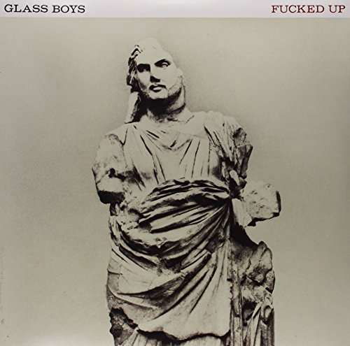 Glass Boys - Fucked Up - Musiikki - ALTERNATIVE - 0827590920040 - tiistai 3. kesäkuuta 2014