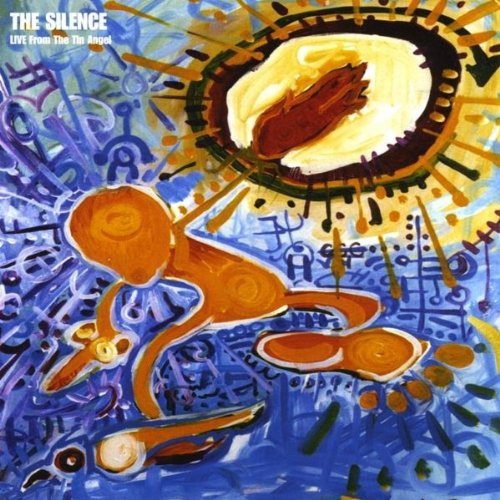 Cover for Silence · Live from the Tin Angel (CD) (2009)
